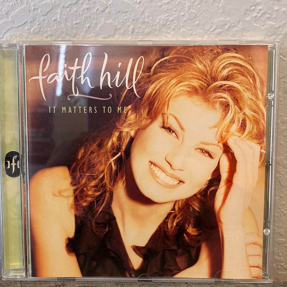 CD - Faith Hill, “It Matters to Me” 1995